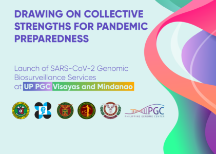 Launching of SARS-COV-2 Genomics Biosurveillance in PGC Mindanao and Visayas